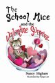 The School Mice and the Valentine Surprise, Higham Nancy