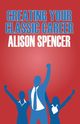 Creating Your Classic Career, Spencer Alison