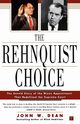 The Rehnquist Choice, Dean John Wesley