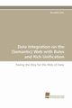 Data Integration on the (Semantic) Web with Rules and Rich Unification, Linse Benedikt