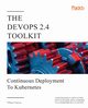 The DevOps 2.4 Toolkit, Farcic Viktor