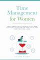 Time Management for Women, Haven Claire