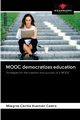 MOOC democratizes education, Huamn Castro Milagros Cecilia