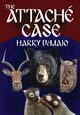 The Attach Case (Octavius Bear Book 6), DeMaio Harry