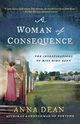 WOMAN OF CONSEQUENCE, DEAN ANNA