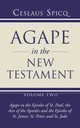 Agape in the New Testament, Volume 2, Spicq Ceslas
