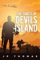 The Ghosts of Devil's Island, Thomas JP