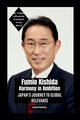 Fumio Kishida - Harmony in Ambition, PRINCEWILL LAGANG