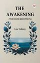 The Awakening (The Resurrection), Tolstoy Leo