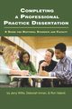 Completing a Professional Practice Dissertation, Willis Jerry W.