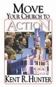 Move Your Church to Action, Hunter Kent R.