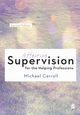 Effective Supervision for the Helping Professions, Carroll Michael