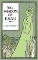 The Wisdom of Esau, Chomley C. H.