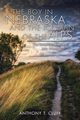 The Boy in Nebraska and the Ice Man of the Alps, Cluff Anthony T.