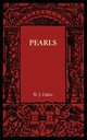 Pearls, Dakin W. J.