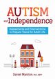 Autism and Independence, Marston Daniel