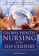 Global Health Nursing in the 21st Century, Breakey Sueellen