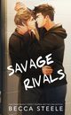 Savage Rivals - Special Edition, Steele Becca