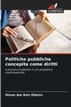 Politiche pubbliche concepite come diritti, Ribeiro Dimas dos Reis