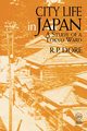 City Life in Japan, Dore Ron P.