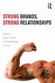 Strong Brands, Strong Relationships, 