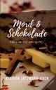 Mord & Schokolade, Zotzmann-Koch Klaudia
