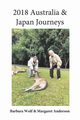 2018 Australia & Japan Journeys, Wolf;Anderson Barbara;Margaret