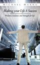 Making Your Life a Success, Marnu Michael