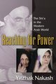Reaching for Power, Nakash Yitzhak