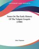 Notes On The Early History Of The Vulgate Gospels (1908), Chapman John