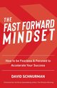 The Fast Forward Mindset, Schnurman David