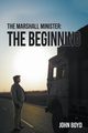 The Marshall Minister, Boyd John