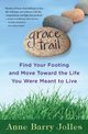 Grace Trail, Jolles Anne Barry