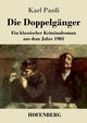 Die Doppelgnger, Pauli Karl