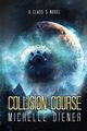 Collision Course, Diener Michelle