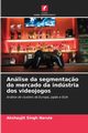 Anlise da segmenta?o do mercado da indstria dos videojogos, Narula Akshayjit Singh