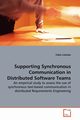 Supporting Synchronous Communication in Distributed Software Teams, Calefato Fabio