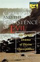 Creation and the Persistence of Evil, Levenson Jon D.