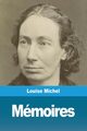 Mmoires, Michel Louise