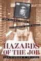 Hazards of the Job, Sellers Christopher C.