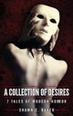 A Collection of Desires, Baker Shawn C.