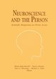 Neuroscience and the Person, 