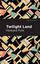 Twilight Land, Pyle Howard