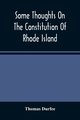 Some Thoughts On The Constitution Of Rhode Island, Durfee Thomas