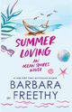 Summer Loving, Freethy Barbara