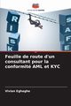 Feuille de route d'un consultant pour la conformit AML et KYC, Eghaghe Vivian
