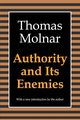 Authority and Its Enemies, Molnar Thomas
