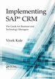 Implementing SAP? CRM, Kale Vivek