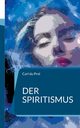 Der Spiritismus, du Prel Carl