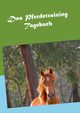 Das Pferdetraining Tagebuch, Waldl Andrea